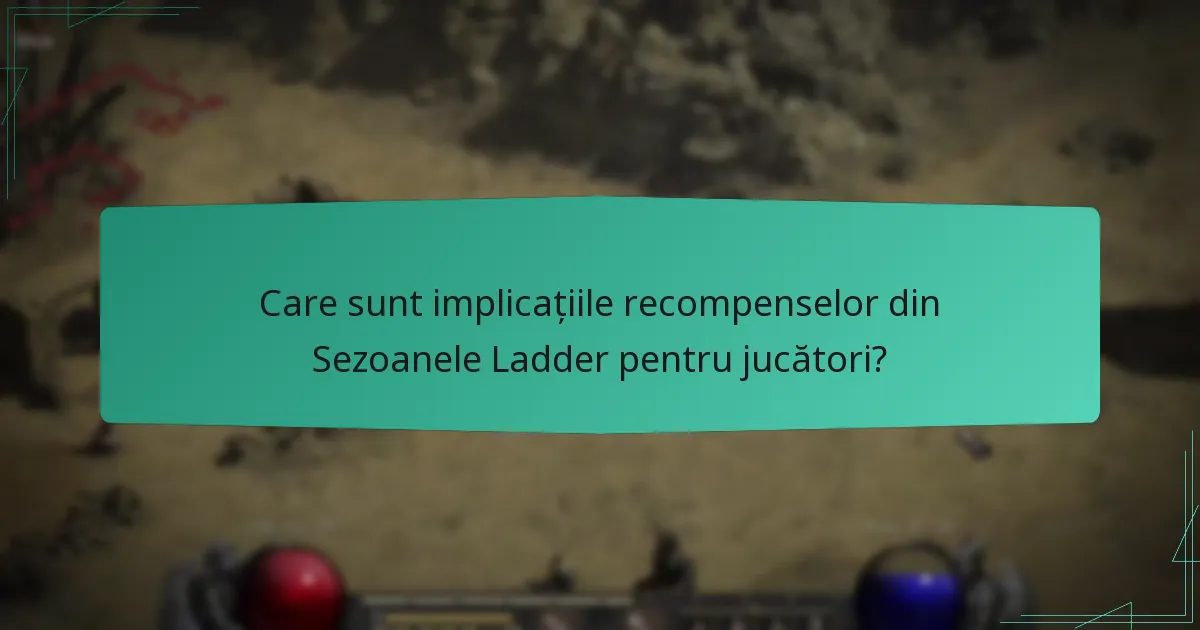Care este feedback-ul jucătorilor cu privire la recompensele din Sezoanele Ladder?