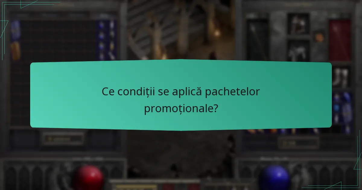 Ce condiții se aplică pachetelor promoționale?