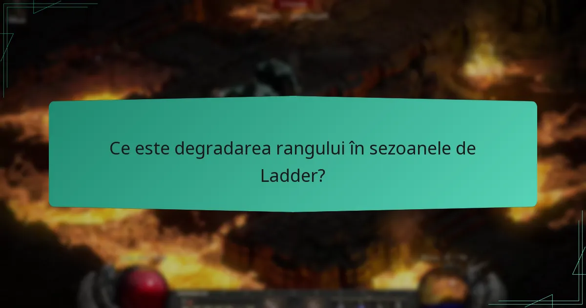 Care este durata tipică a unui sezon de Ladder?