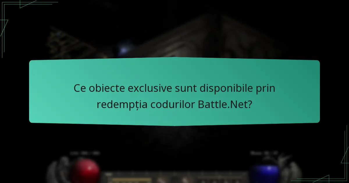 Ce obiecte exclusive sunt disponibile prin redempția codurilor Battle.Net?
