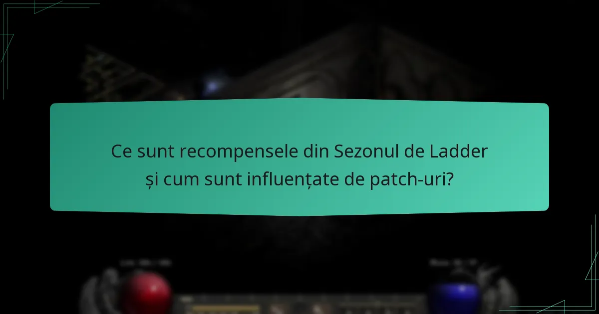 Care patch-uri au avut cel mai semnificativ impact asupra recompenselor?