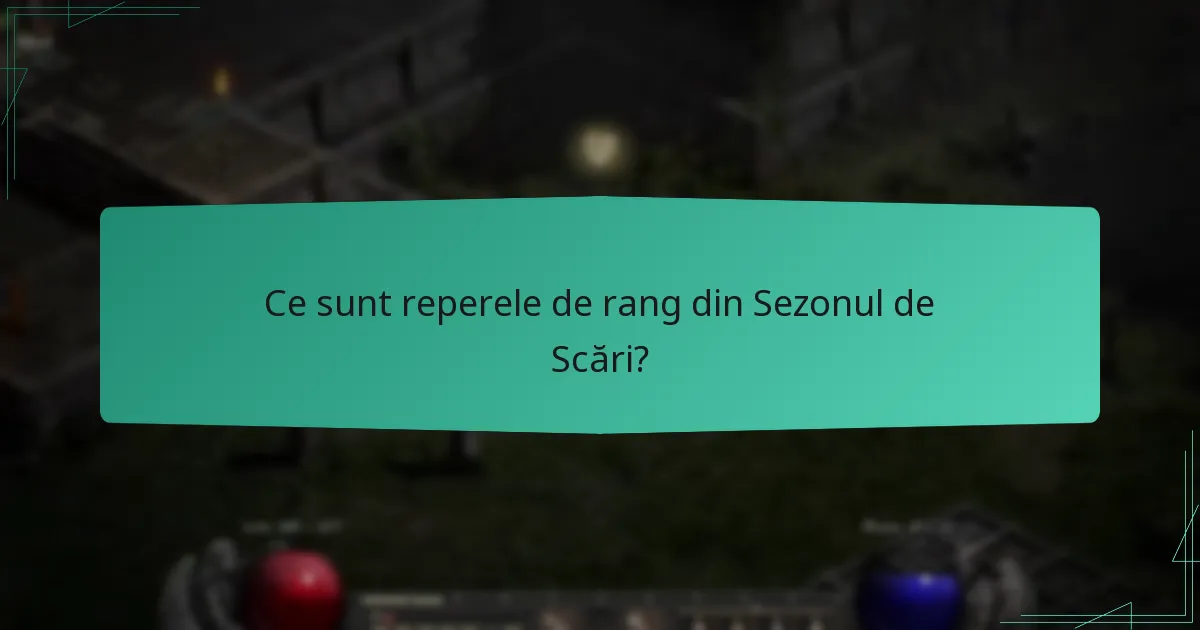 Care sunt provocările comune în Sezonul de Scări?