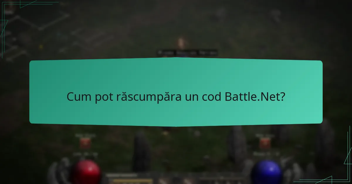 Care sunt întrebările frecvente despre redempția codurilor Battle.Net?