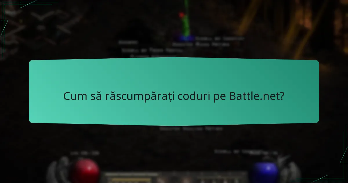 Cum să răscumpărați coduri pe Battle.net?