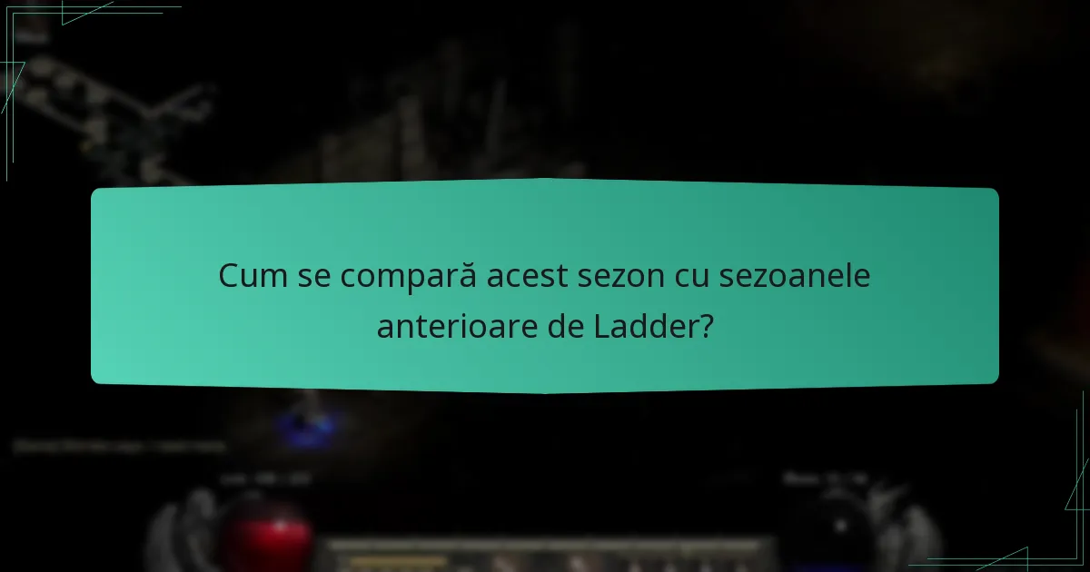 Cum se compară acest sezon cu sezoanele anterioare de Ladder?